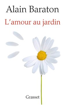 l'amour au jardin (ebook)-alain baraton-9782246851547