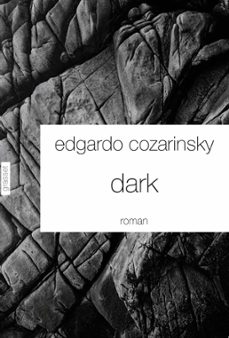 dark (ebook)-edgardo cozarinsky-9782246862147