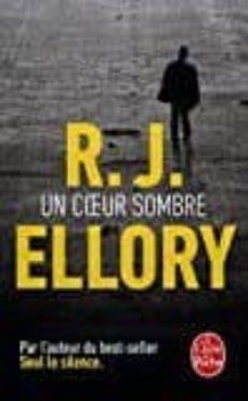 un coeur sombre-r. j. ellory-9782253184447