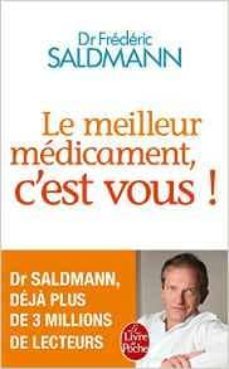 le meilleur medicament c est vous!-frederic saldmann-9782253187547
