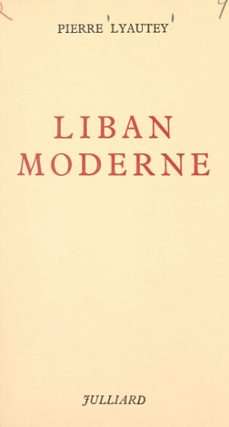 liban moderne (ebook)-pierre lyautey-9782260048947
