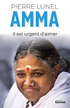amma. il est urgent d'aimer (ebook)-pierre lunel-9782268111247