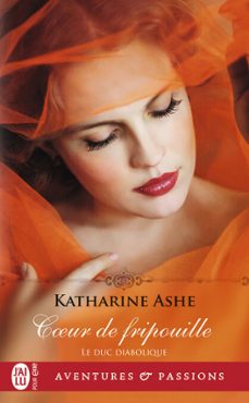 le duc diabolique (tome 1) - coeur de fripouille (ebook)-katharine ashe-9782290159347