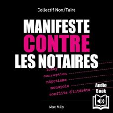 manifeste contre les notaires (audiolibro)-collectif non/taire-9782315027347