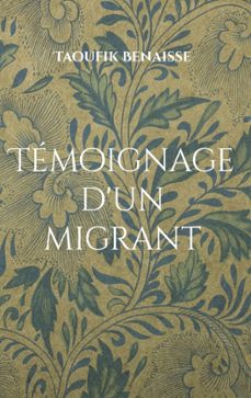 temoignage d'un migrant (ebook)-taoufik benaisse-9782322651047