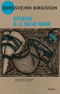 deperdition de la chaleur humaine (ebook)-bergsveinn birgisson-9782330173647