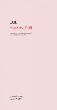 lui. (ebook)-murray bail-9782330189747