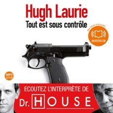 tout est sous controle (audiolibro)-hugh laurie-9782356411747