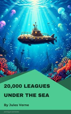 20,000 leagues under the sea (ebook)-jules verne-9782379264047