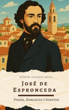 poesia, romances y sonetos (ebook)-jose de espronceda-zenith golden quill-9782384237647