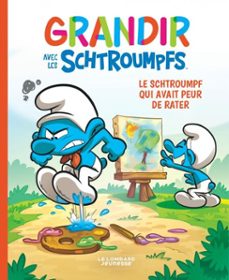 grandir avec les schtroumpfs - tome 13 - le schtroumpf qui avait peur de rater (ebook)-thierry culliford-9782390570547