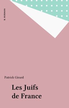 les juifs de france (ebook)-patrick girard-9782402347747