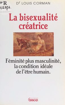 la bisexualite creatrice (ebook)-louis corman-9782402434447