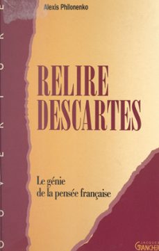 relire descartes (ebook)-alexis philonenko-9782402573047