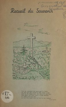 recueil du souvenir (ebook)-évadés et incorporés de force. groupement du haut-rhin, section de soultz association des déserteurs-9782402610247
