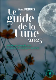 le guide de la lune 2023 (ebook)-paul ferris-9782501174947