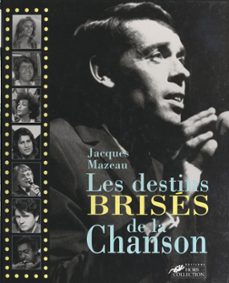 les destins brises de la chanson (ebook)-jacques mazeau-9782701401447