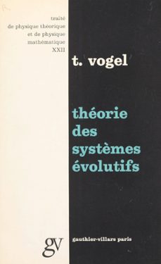 theorie des systèmes evolutifs (ebook)-théodore vogel-9782706236747