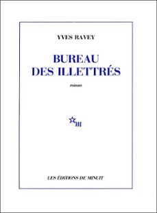 bureau des illettres (ebook)-yves ravey-9782707326447