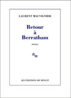 retour a berratham (ebook)-laurent mauvignier-9782707328847