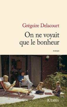-gregoire delacourt-9782709647847