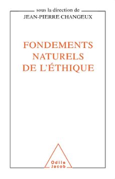 fondements naturels de l'ethique (ebook)-jean pierre changeux-9782738184047