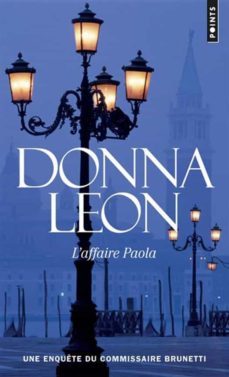 l affaire paola une enquete du commissaire brunetti-donna leon-9782757880647