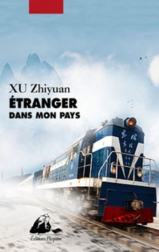 etranger dans mon pays (ebook)-zhiyuan xu-9782809725247