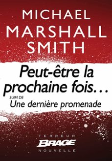 -michael marshall smith-9782820506047