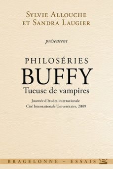 philoseries : buffy - tueuse de vampires (ebook)-sandra laugier-sylvie allouche-9782820516947
