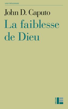 la faiblesse de dieu (ebook)-john d. caputo-9782830950847