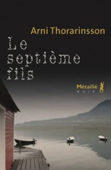 le septième fils (ebook)-arni thorarinsson-9782864248347