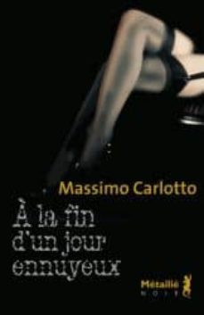 a la fin d un jour ennuyeux-9782864249047