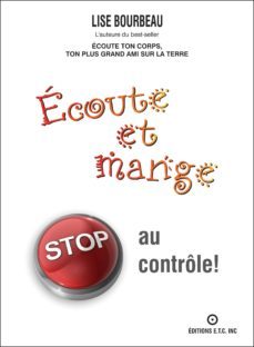 ecoute et mange - stop au controle! (ebook)-lise bourbeau-9782920932647