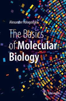 the basics of molecular biology (ebook)-alexander vologodskii-9783031194047