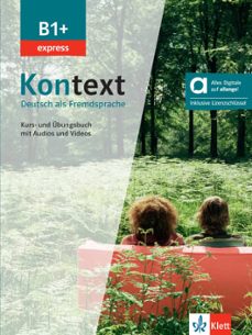kontext b1 plus express kurs und ubungsbuch mit audios und videos edicion hibrida allango-9783126053747