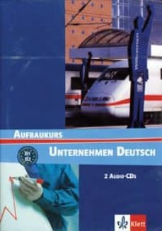 2 audio cds: unternehmen deutsch aufbaukurs niveau b1 + b2-9783126757447