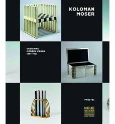 koloman moser: designing modern vienna 1897-1907-christian witt dorring-9783791352947