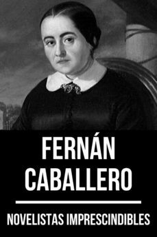 novelistas imprescindibles - fernan caballero (ebook)-fernan caballero-august nemo-9783968580647