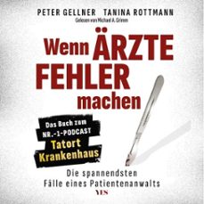 wenn arzte fehler machen (audiolibro)-peter gellner-tanina rottmann-9783969054147