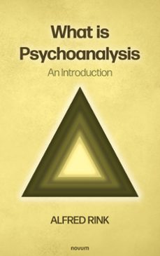 what is psychoanalysis  an introduction (ebook)-alfred rink-9783991304647