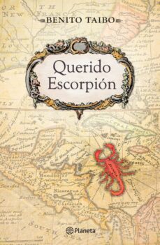 querido escorpion (ebook)-benito taibo-9786070716447
