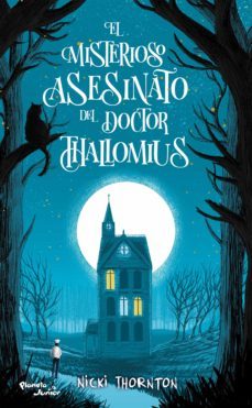 el misterioso asesinato del doctor thallomius (ebook)-nicki thornton-9786070758447