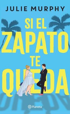 si el zapato queda (ebook)-julie murphy-9786070789847
