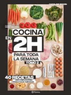 cocina en 2 horas para toda la semana. tomo 2-9786070796647