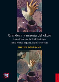 grandeza y miseria del oficio (ebook)-michel bertrand-9786071615947