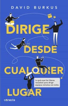 dirige desde cualquier lugar (ebook)-david burkus-9786073802147