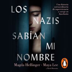 los nazis sabian mi nombre (audiolibro)-maya lee-magda helllinger-david brewster-9786073827447