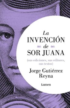 la invencion de sor juana (ebook)-jorge gutiérrez reyna-9786073868747