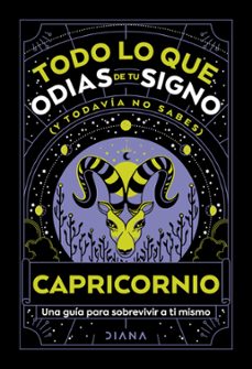 capricornio: todo lo que odias de tu signo y todavia no sabes (ebook)-9786073908047